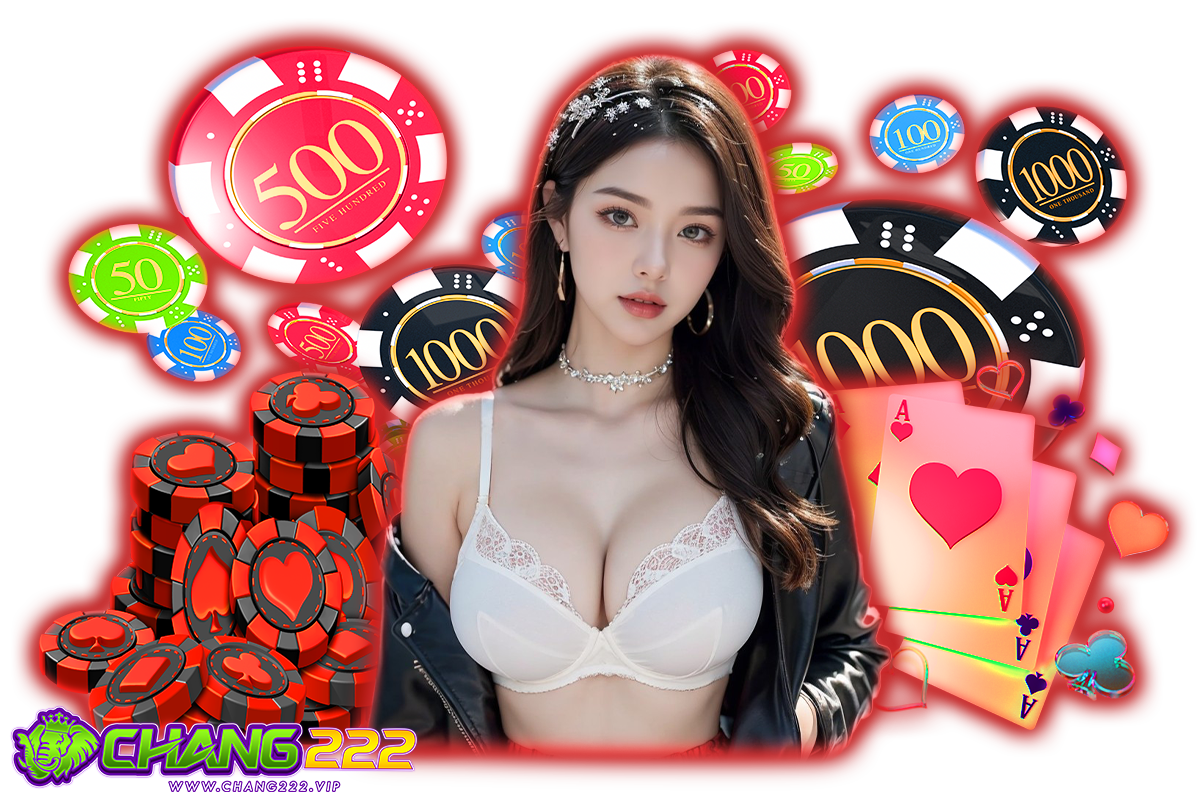 chang222 สล็อต